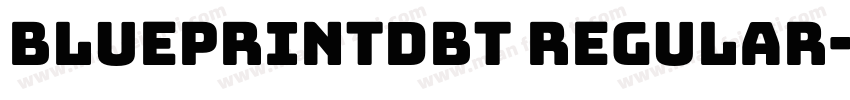 Blueprintdbt Regular字体转换
